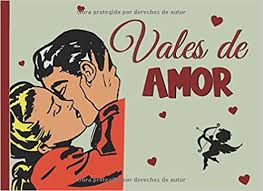 Check spelling or type a new query. Vales De Amor 30 Cupones De Amor Para Ella Talonario De Vales Canjeables Para Tu Novia Mujer El Regalo Romantico Y Caliente Para Sorprender A Tu Pareja Spanish Edition La Prensa Agradecimiento