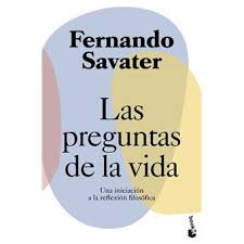 Si usted no encuentra una respuesta a su pregunta, después de haberla buscado en nuestro sitio, escriba su pregunta aquí. Las Preguntas De La Vida Fernando Savater 5 En Libros Fnac