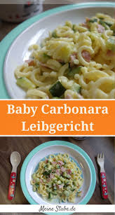 Kinder Carbonara Mit Nudeln Leckeres Rezept Fur Baby Und Kleinkind Meinestube Rezept Rezepte Kochen Fur Kleinkinder Einfache Gerichte