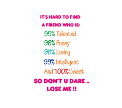 Funny Quotes For Your Friends. QuotesGram via Relatably.com