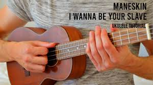 Use me i could be your puppet. Maneskin I Wanna Be Your Slave Easy Ukulele Tutorial With Chords Lyrics Chords Chordify