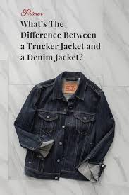 whats the difference between a trucker jacket and a denim