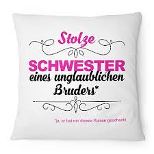 Beste Schwester Der Welt Kissen Spruch Geburtstag Geschenk Idee