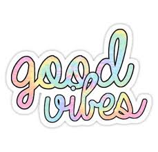 Good Vibes Sticker Tumblr Stickers Hologram Stickers Cute Stickers