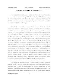 Les décrets de nueva planta (decretos de nueva planta) sont un ensemble de décrets signés entre 1707 et 1716 par philippe v d'espagne, premier roi espagnol de la dynastie des bourbons, et par lesquels fut substantiellement modifiée l'organisation territoriales des royaumes hispaniques. HÂª Espana Decretos Nueva Planta