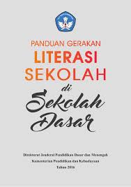 Maybe you would like to learn more about one of these? Panduan Gerakan Literasi Sekolah Di Sekolah Dasar
