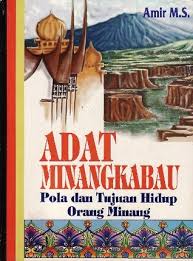 Check spelling or type a new query. Adat Minangkabau Pola Dan Tujuan Hidup Orang Minang By Amir M S