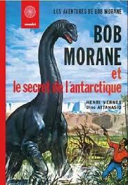 L'oiseau de feu (bob morane bd, #1), le secret de l'antarctique (bob morane #74), bob morane contre la terreur verte, and les tours de cristal (bob mora. 9782874182075 Bob Morane Le Secret De L Antarctique Bd Fac Simile Abebooks Vernes Henri Forton 2874182079