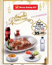 Bursa Kebap Evi Byz Outlet Kayseri Ramazan 2019 Iftar Menu Ve Fiyatlari Ramazan 2019 Iftar Menu Ve Fiyatlar Iftariye Tabagi Corba Bursa Keb Iftar Kebap Gida