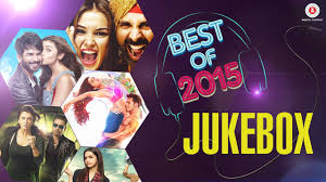 best bollywood songs of 2015 jukebox hit hindi tracks of 2015