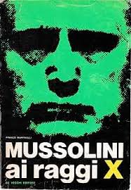 Mussolini ai raggi X : F. Martinelli, De Cecchi Editore: Amazon.pl: Książki