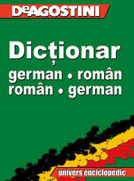 Dictionar german roman, traduce cuvinte si expresii din germana in romana, si din romana in germana. Dictionar German Roman Roman German Deagostini