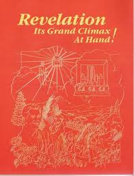 Revelation It S Grand Climax At Hand Revelation Book Of Revelation Climax