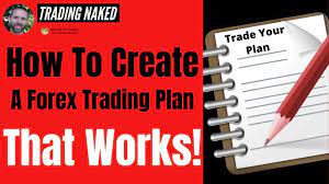 How To Make A Forex Trading Plan That Works 2019 How To Make A Forex Trading Plan That Works 2019 Youtube Forex Trading Forex How To Plan