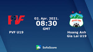 This page contains an complete overview of all already played and fixtured season games and the season tally of the club h.a. Pvf U19 Hoang Anh Gia Lai U19 Live Score Video Stream And H2h Results Sofascore
