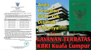 Pemesanan online aman dan tepercaya dengan jaminan harga termurah. Layanan Terbatas Kbri Kuala Lumpur Untuk Urusan Splp Youtube