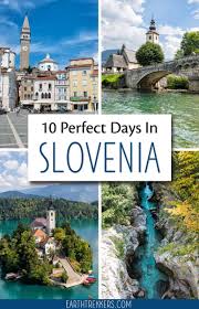 10 Days In Slovenia The Perfect Itinerary For Your First Visit Outdoor Travel Slovenia Travel Cool Places To Visit
