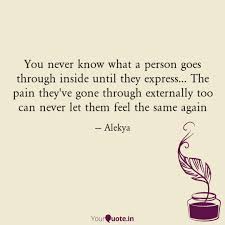 What do you say if you don't know a person? You Never Know What A Per Quotes Writings By Alekya Vegesna Yourquote