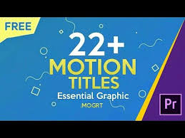 10 Free 22 Motion Titles Preset For Premiere Pro Essential Graphic Template Mogrt Download Youtube Premiere Pro Adobe Premiere Pro Cute Love Wallpapers