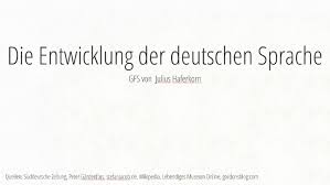 Die Entwicklung Der Deutschen Sprache By Julius H