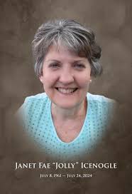 Janet Fae “Jolly” Icenogle age 63 of Bargersville, Indiana passed from this  life into the presence of the Lord, at home