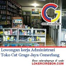 Toko cirebon, #65 among bussum restaurants: Lowongan Kerja Administrasi Toko Cat Grage Jaya Cemerlang Kerja Kota Cirebon Pendidikan