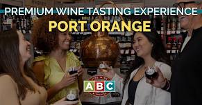 ABC Port Orange Premium Wine Tasting Experience