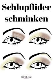Schlupflider Stellen Fur Viele Frauen Ein Grosses Problem Dar Denn Die Augen Sehen Klein Mude Oder Schlupflider Schminken Schlupflider Grosse Augen Schminken