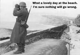 By the end of the day, the allies had achieved a. June 6 1944 Historymemes