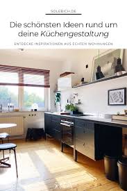 Die Schonsten Kuchen Ideen In 2020 Kuchenumbau Wandgestaltung Kuche Ideen Und Kuche Einrichten