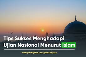 Jangan berhenti berharap, karena allah lebih tau saat yang tetap mengabulkan permintaan. Tips Sukses Menghadapi Ujian Nasional Menurut Islam Priority Stan