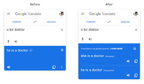 Google translate has been around for a really long time now. Reducing Gender Bias In Google Translate