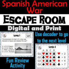 Spanish American War Escape Room Social Studies Escape Room Social Studies The Spanish American War