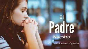 Mensajes: “El Padre Nuestro #32” from Pastor Carlos Manuel Ogando