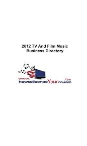 Check spelling or type a new query. 2012 Tv And Film Music Business Directory How To License Your
