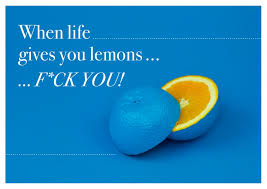 When does life give you lemons quotes? When Life Gives You Lemons Funny Cards Quotes Send Real Postcards Online