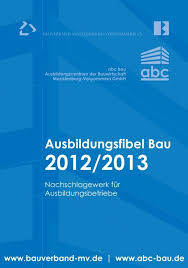Wann ist der vorwurf unentschuldigtes fehlen berechtigt? Ausbildungsfibel 2012 2013 Pdf Abc Bau