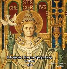 List 15 wise famous quotes about espirito santo: Kelompok Doa Katolik Santo Santa 12 Maret Santo Gregorius I Paus Dan Pujangga Gereja Gregorius I Dikenal Sebagai Paus Pertama Yang Memaklumkan Dirinya Kepada Dunia Sebagai Kepala Gereja Katolik Seluruh Dunia