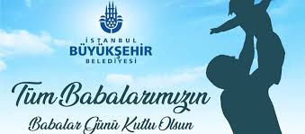 Bu özel günde herkes babasını mutlu etmek istiyor. Ibb Den Babalar Gunu Ne Ozel Etkinlikler