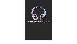 The thing is in audio production. Vinyl Sounds Better Dj Astronomy Musician Journal 6x9 Journals Shocking Amazon De Bucher
