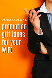 Your wife is no doubt a very specific woman, so acquiring her a great present deserves an further particular effort. 20 Promotion Gift Ideas For Your Wife Unique Gifter