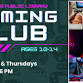 Gaming Club event in Bloomsburg, PA