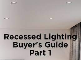 Take a look at their perks and. Recessed Lighting Buyer S Guide Part 2 1000bulbs Com Blog