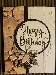 Birthday card ideas for grandpa. I Want To Make This For A Masculine Birthday Card Masculine Wood Birthdaycar Birthday Cards For Men Masculine Cards Vintage Birthday Cards