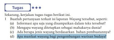1informasi apa yg disampaikan dalam teks wayang 2 mengapa. Buatlah Pertanyaan Terkait Isi Laporan Wayang Tersebut Seperti Sedang