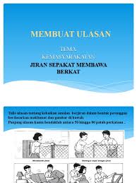 Berdasarkan maklumat dalam poster ini, tulis ulasan yang pnajangny antara 80 hingga. Latihan Membuat Ulasan
