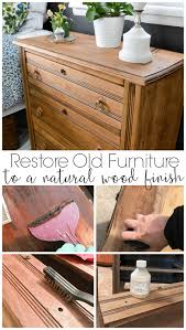How To Bring A Piece Of Furniture Back To A Natural Wood Finish Refresh Living Restoring Old Furniture Diy Furniture Projects Natural Wood Finish
