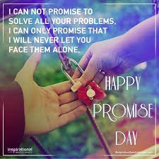 Happy Promise Day 2019 Quotes Wishes Happy Promise Day Images Pictures In 2020 Happy Promise Day Happy Valentines Day Quotes For Him Happy Promise Day Image