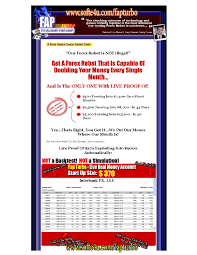 Forex trading might not be a smooth ride for newbie traders if they lack the necessary knowledge regarding trading activities along with the overview of the market. Fap Turbo Review Forex Autopilot Trading