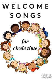 7 Circle Time Welcome Songs Preschool Circle Time Songs Welcome Songs Kindergarten Circle Time